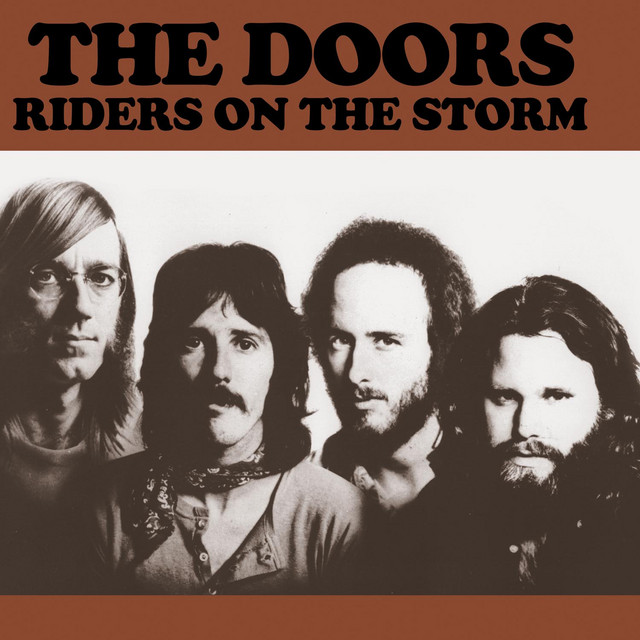 Classic Songs: 'Riders On The Storm' by The Doors. – Rearview Mirror